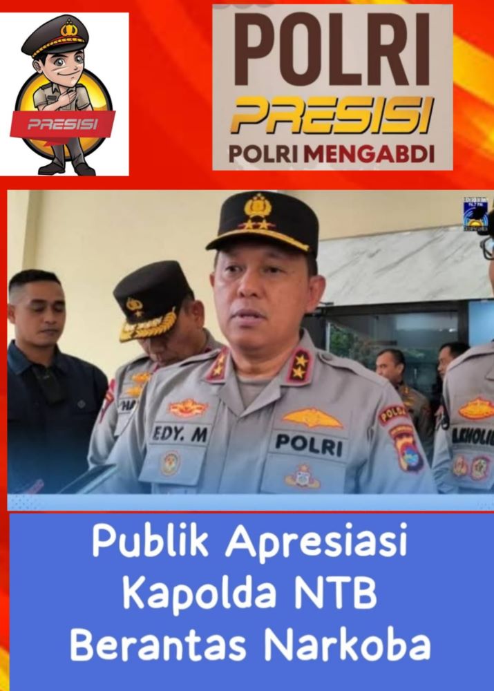 [ID] Publik Apresiasi Kapolda NTB Berantas Narkoba, Bukti  Cintai Rakyat